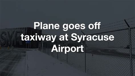 Plane goes off taxiway at Syracuse Airport